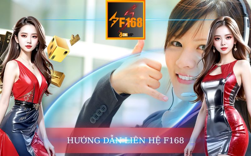 HƯỚNG DẪN LIÊN HỆ F168